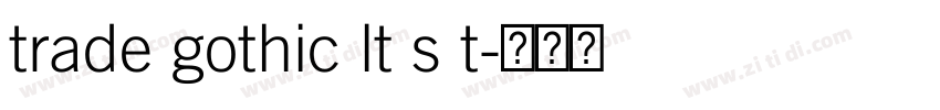 trade gothic lt s t字体转换